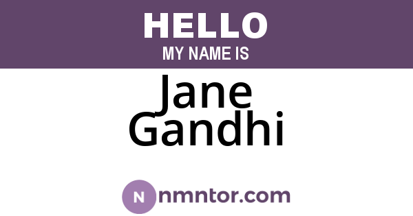Jane Gandhi