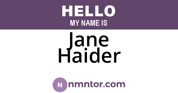 Jane Haider