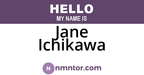 Jane Ichikawa