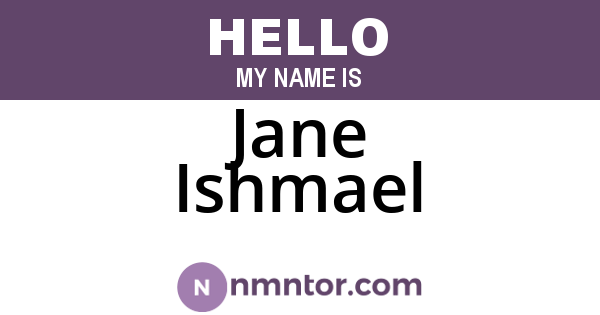 Jane Ishmael