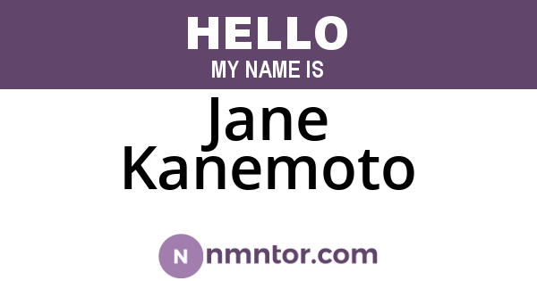 Jane Kanemoto