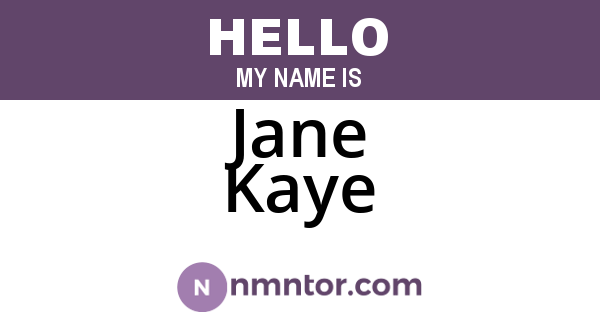 Jane Kaye