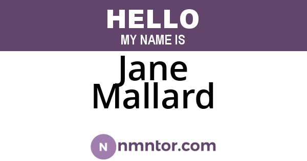 Jane Mallard