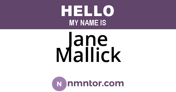 Jane Mallick
