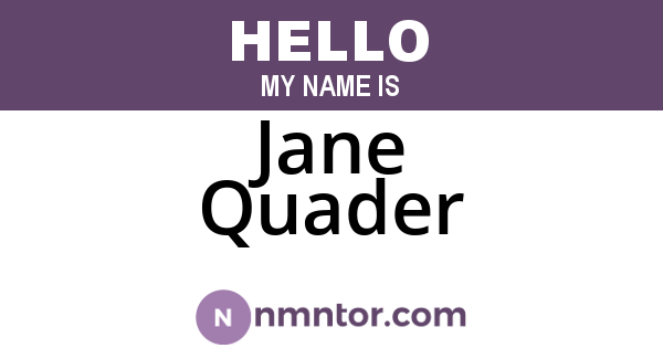 Jane Quader