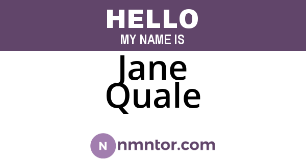 Jane Quale