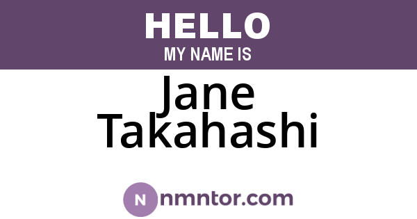 Jane Takahashi