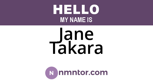 Jane Takara