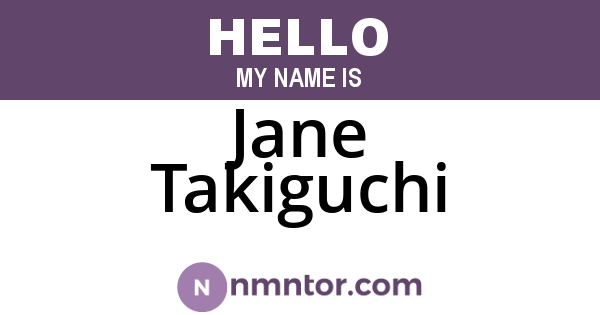 Jane Takiguchi