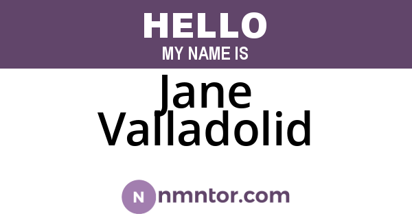 Jane Valladolid