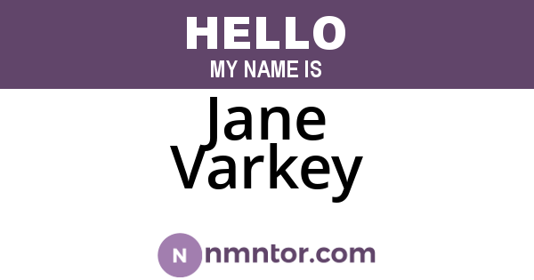 Jane Varkey