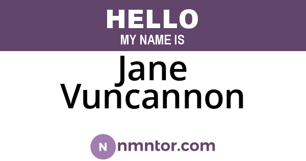 Jane Vuncannon