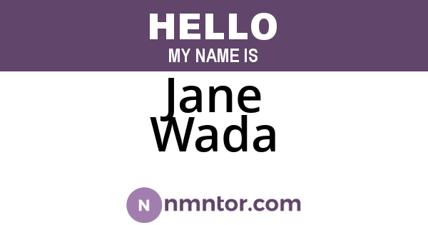 Jane Wada