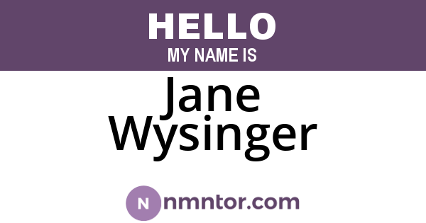 Jane Wysinger