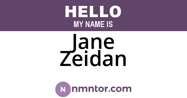 Jane Zeidan