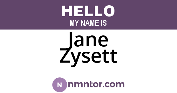 Jane Zysett