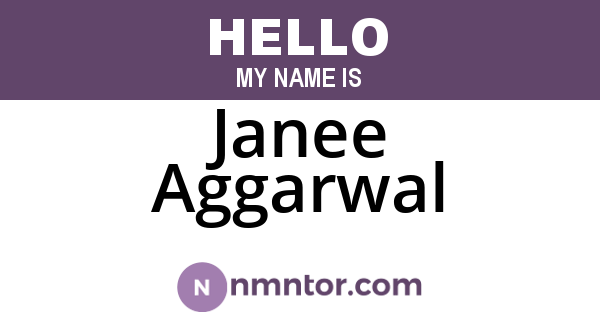 Janee Aggarwal