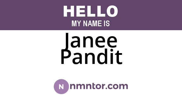 Janee Pandit