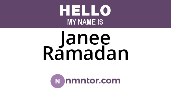 Janee Ramadan