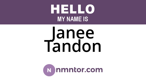 Janee Tandon