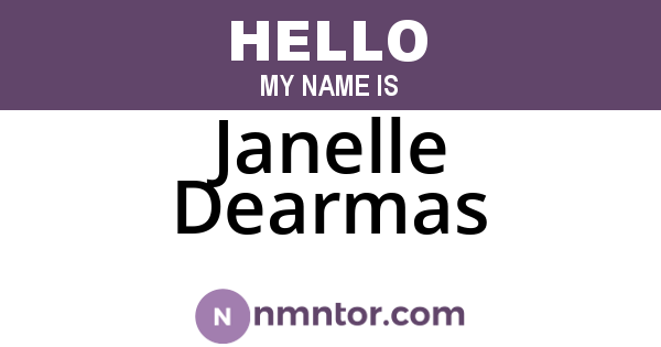 Janelle Dearmas