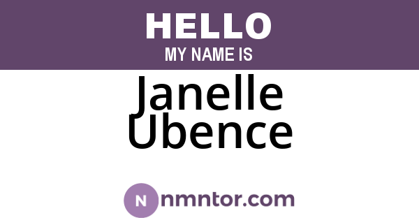 Janelle Ubence