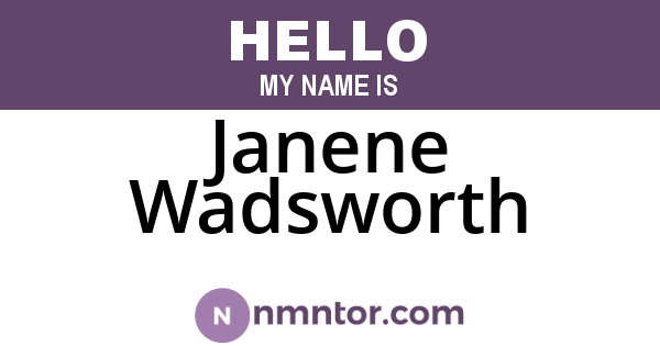 Janene Wadsworth