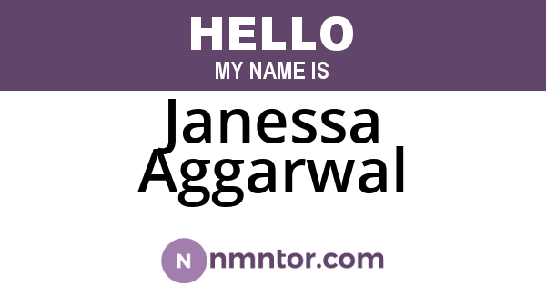 Janessa Aggarwal