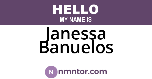 Janessa Banuelos