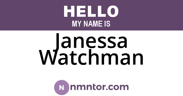 Janessa Watchman