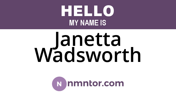 Janetta Wadsworth