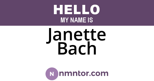 Janette Bach