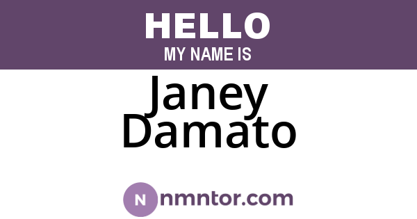 Janey Damato