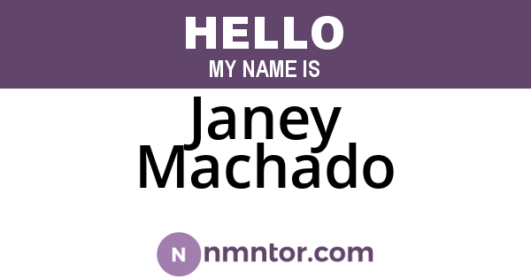 Janey Machado