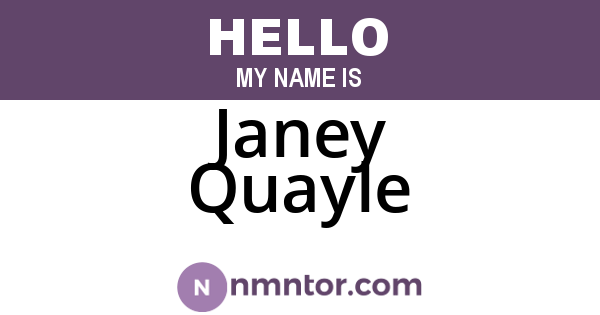 Janey Quayle