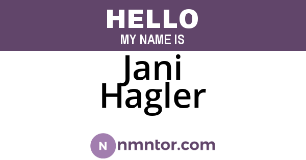 Jani Hagler