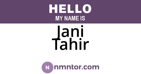 Jani Tahir