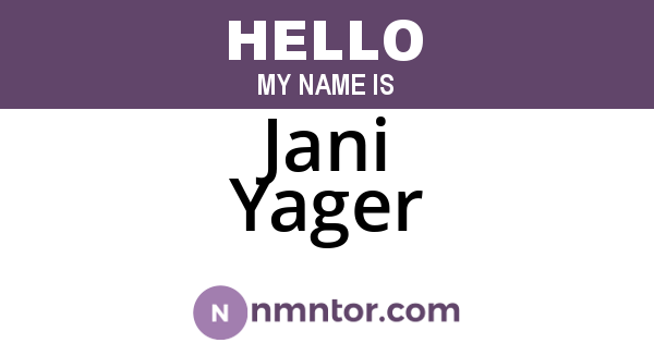 Jani Yager
