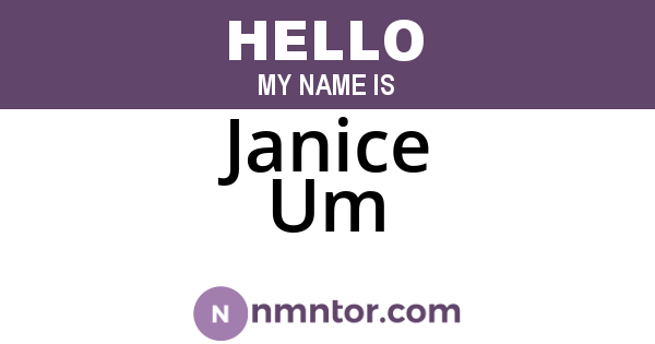 Janice Um