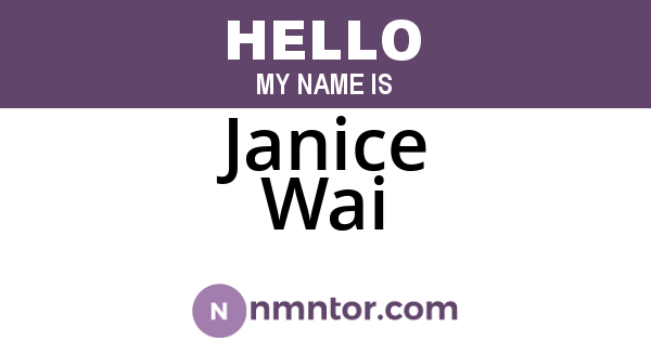 Janice Wai