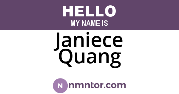 Janiece Quang