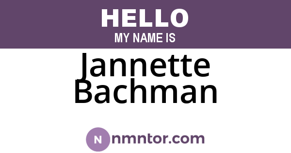 Jannette Bachman