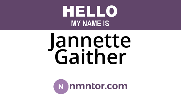Jannette Gaither
