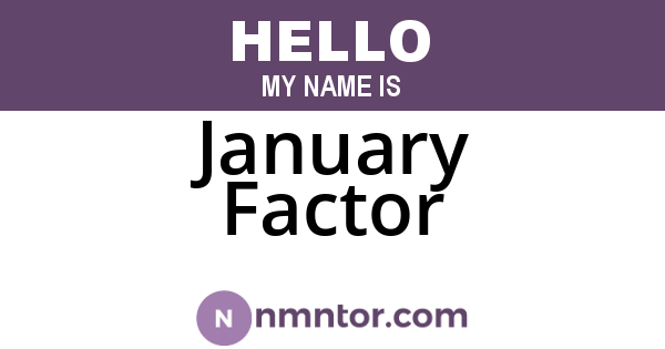 January Factor