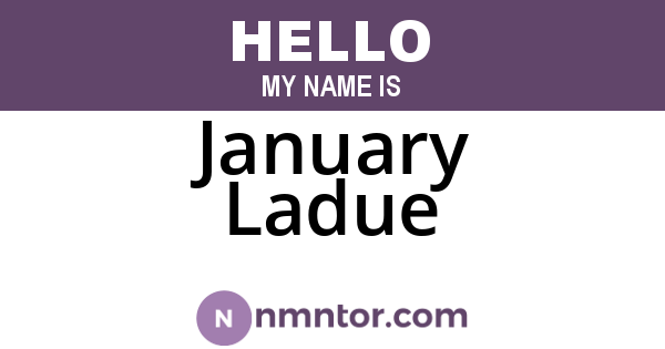 January Ladue