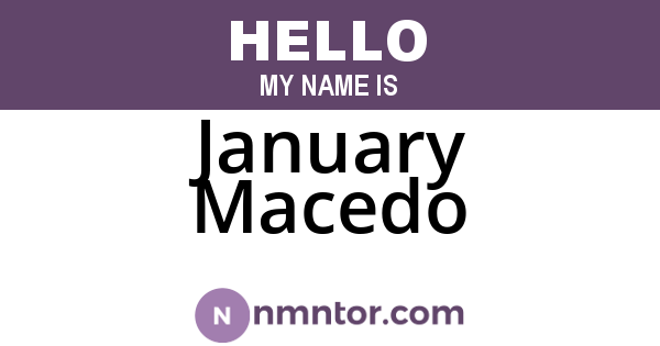 January Macedo