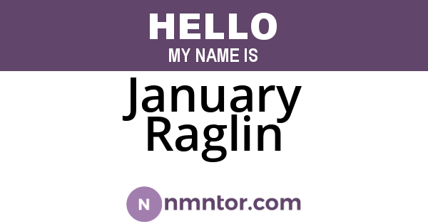 January Raglin