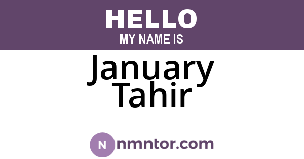 January Tahir