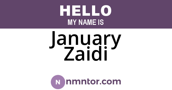 January Zaidi