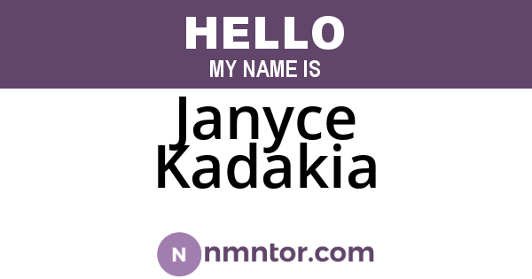 Janyce Kadakia